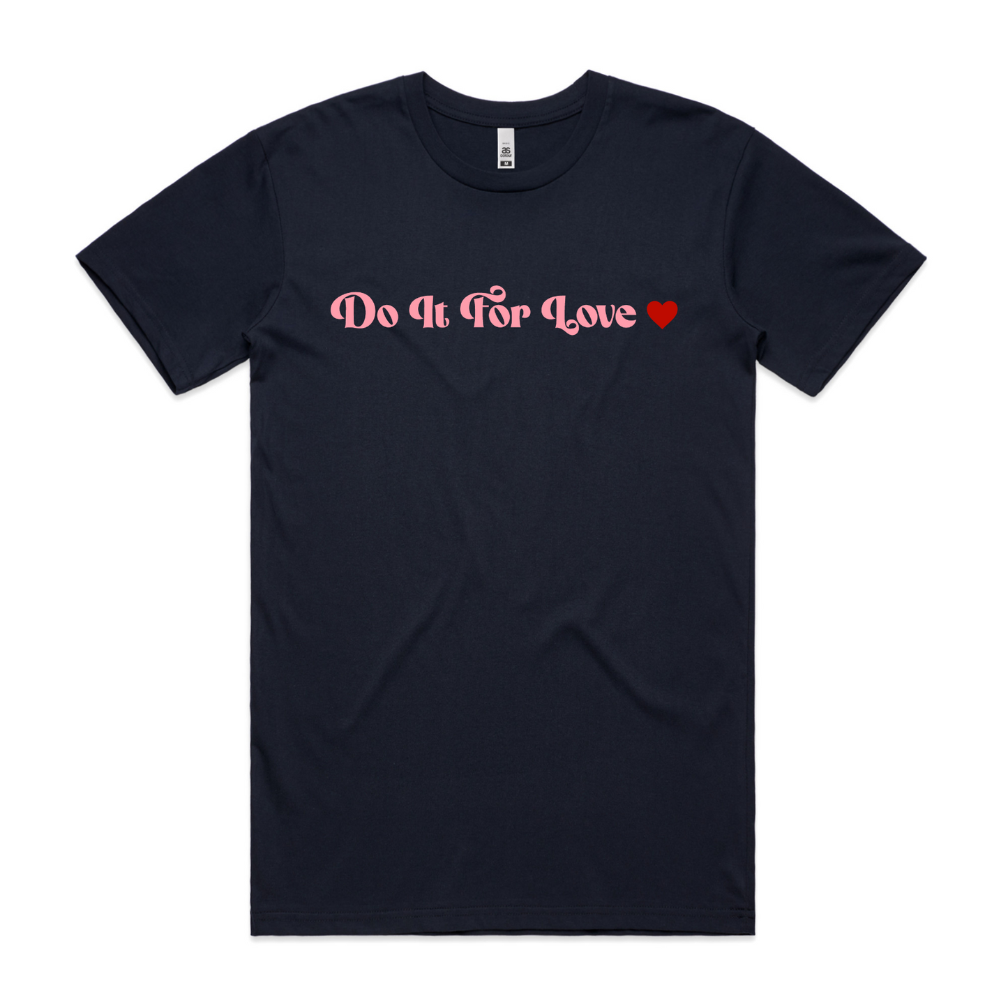 Dannielle De Andrea | Do it For Love Unisex T Shirt
